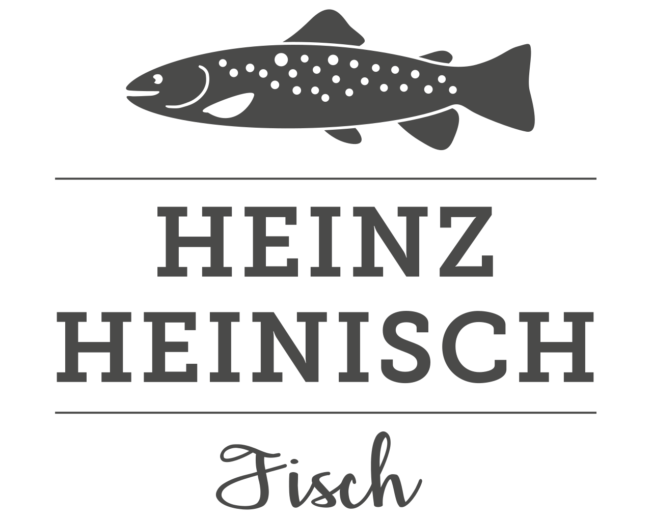 Heinz Heinisch Fisch